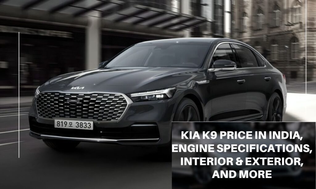 kia k9 price in india